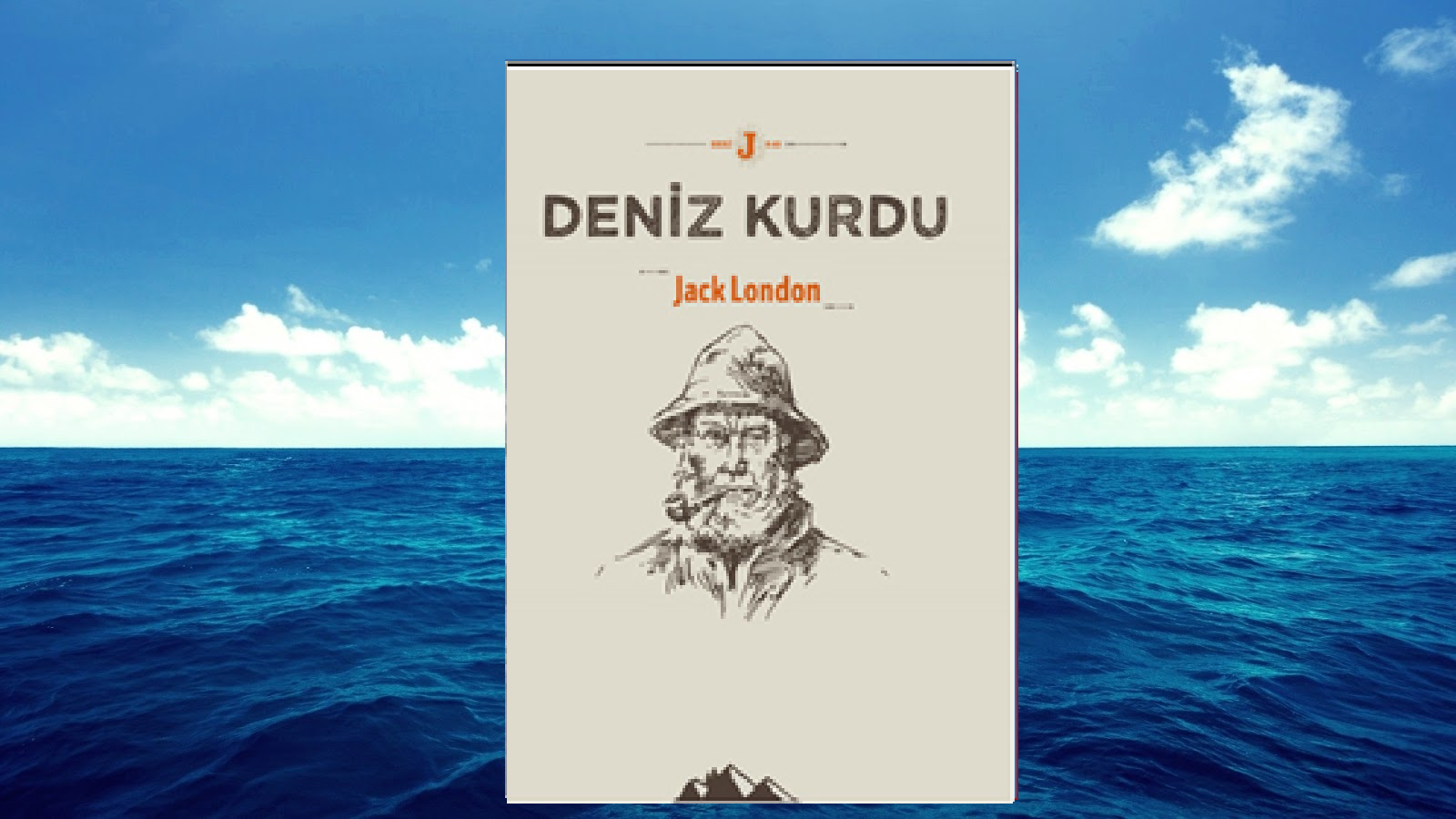 Deniz Kurdu – Jack London