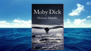 Moby Dick – Herman Melville